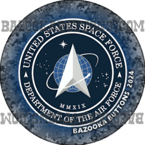 BAZOOKA BUTTONS US SPACE FORCE