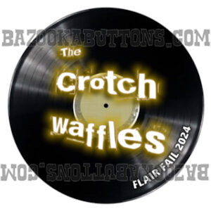 FLAIR FAIL THE CROTCH WAFFLES