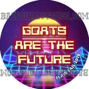 FLAIR FAIL GOATS ARE THE FUTURE