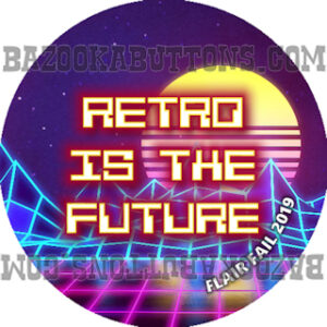 FLAIR FAIL RETRO IS THE FUTURE