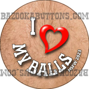 NSFW I LOVE MY BALLS 2