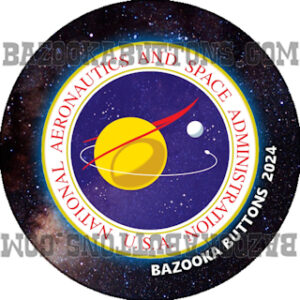 BAZOOKA BUTTONS NASA