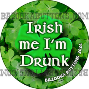 Holiday Irish Me I’m Drunk Shamrock